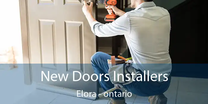 New Doors Installers Elora - ontario