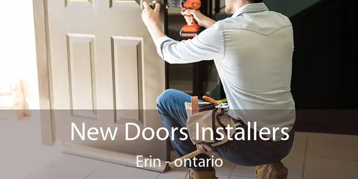 New Doors Installers Erin - ontario