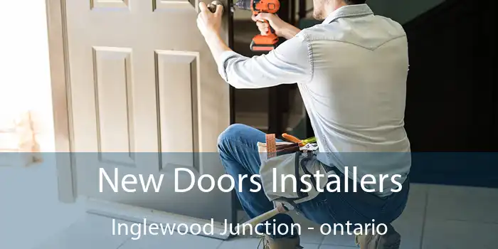 New Doors Installers Inglewood Junction - ontario