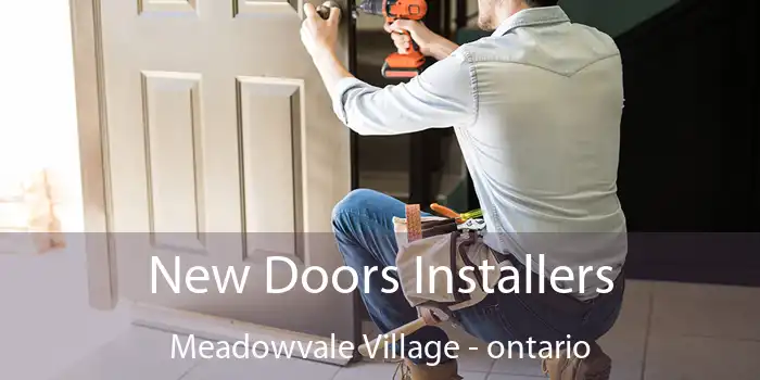 New Doors Installers Meadowvale Village - ontario