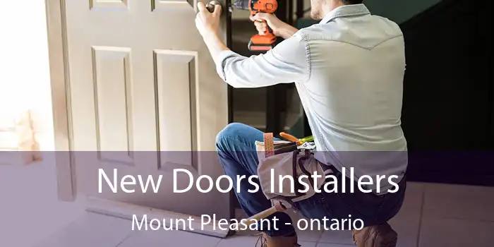 New Doors Installers Mount Pleasant - ontario