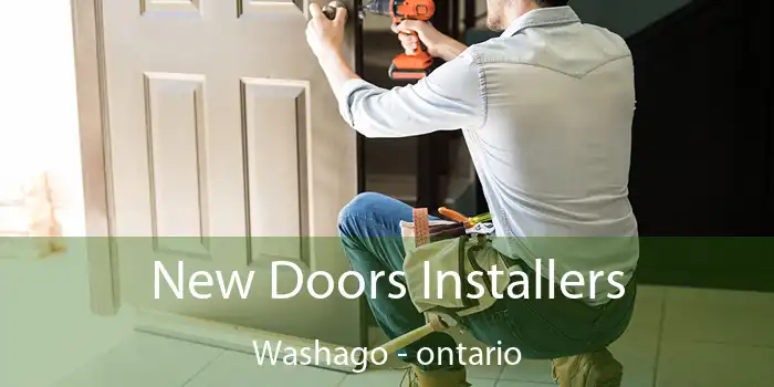New Doors Installers Washago - ontario
