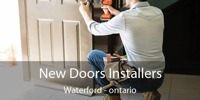 New Doors Installers Waterford - ontario