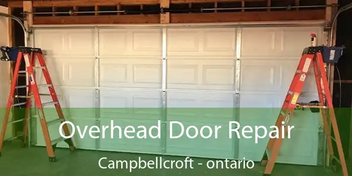 Overhead Door Repair Campbellcroft - ontario