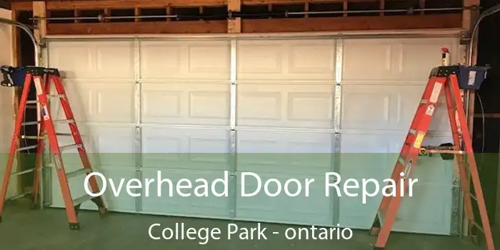 Overhead Door Repair College Park - ontario