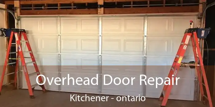 Overhead Door Repair Kitchener - ontario