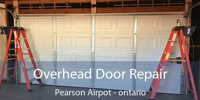 Overhead Door Repair Pearson Airpot - ontario