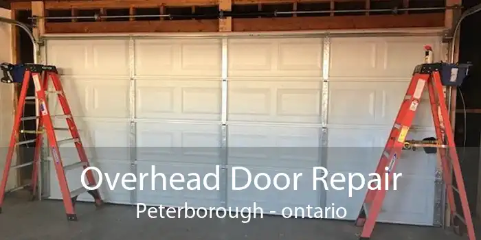 Overhead Door Repair Peterborough - ontario