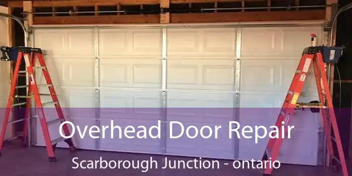Overhead Door Repair Scarborough Junction - ontario