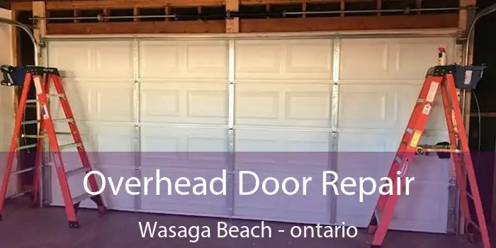 Overhead Door Repair Wasaga Beach - ontario