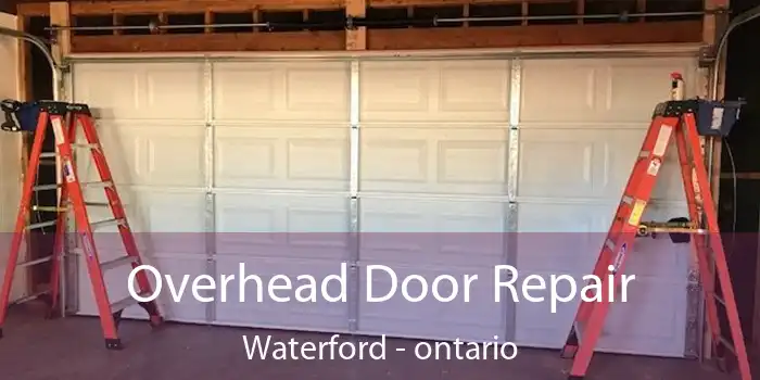 Overhead Door Repair Waterford - ontario