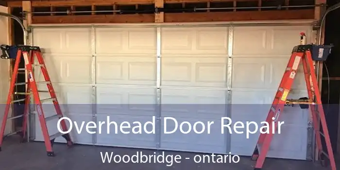 Overhead Door Repair Woodbridge - ontario