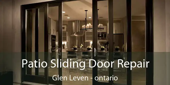 Patio Sliding Door Repair Glen Leven - ontario