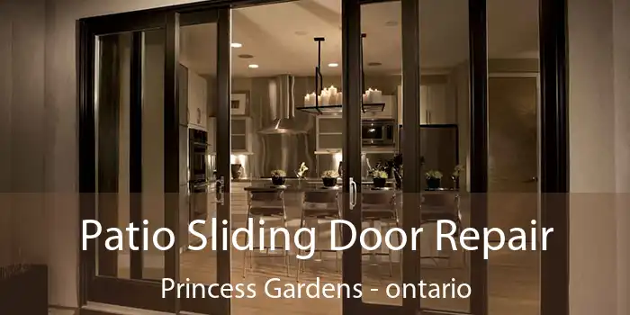 Patio Sliding Door Repair Princess Gardens - ontario