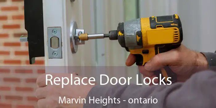 Replace Door Locks Marvin Heights - ontario