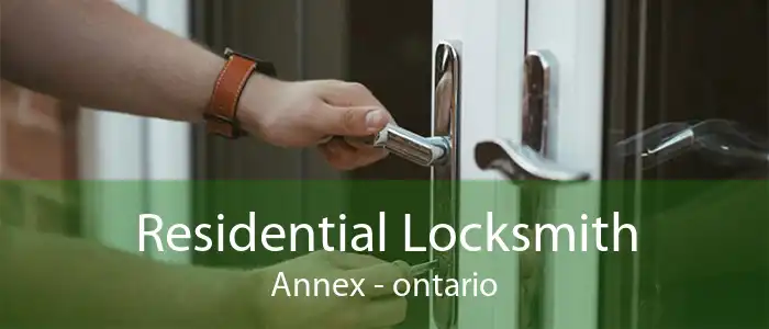 Residential Locksmith Annex - ontario