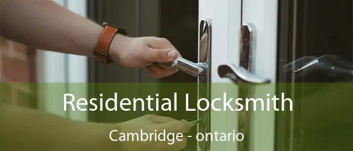 Residential Locksmith Cambridge - ontario
