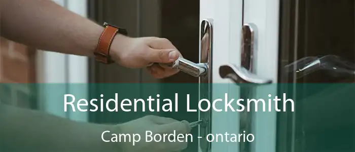 Residential Locksmith Camp Borden - ontario