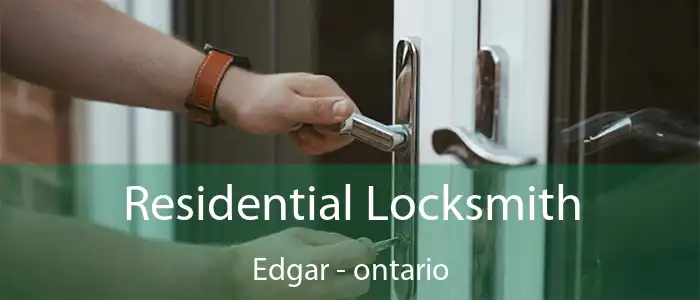 Residential Locksmith Edgar - ontario
