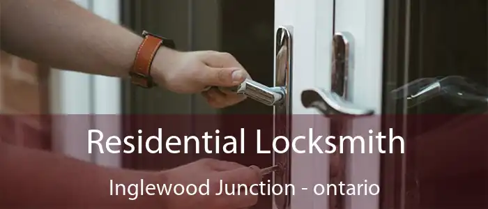 Residential Locksmith Inglewood Junction - ontario