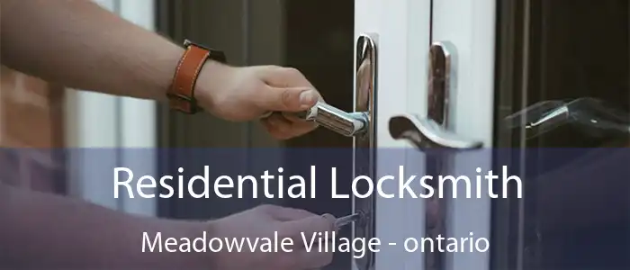 Residential Locksmith Meadowvale Village - ontario