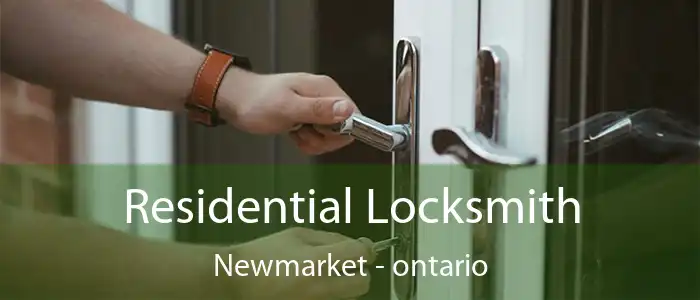 Residential Locksmith Newmarket - ontario