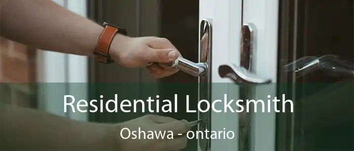 Residential Locksmith Oshawa - ontario