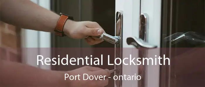 Residential Locksmith Port Dover - ontario