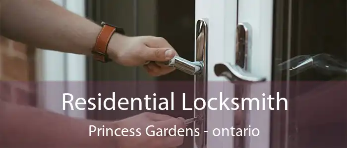Residential Locksmith Princess Gardens - ontario