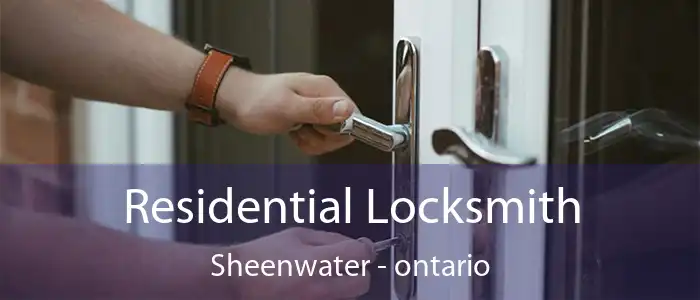 Residential Locksmith Sheenwater - ontario