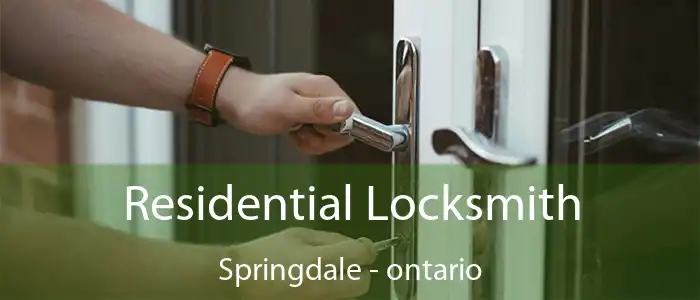 Residential Locksmith Springdale - ontario