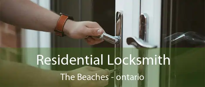 Residential Locksmith The Beaches - ontario