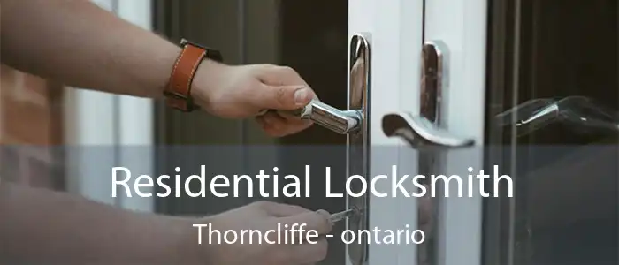 Residential Locksmith Thorncliffe - ontario