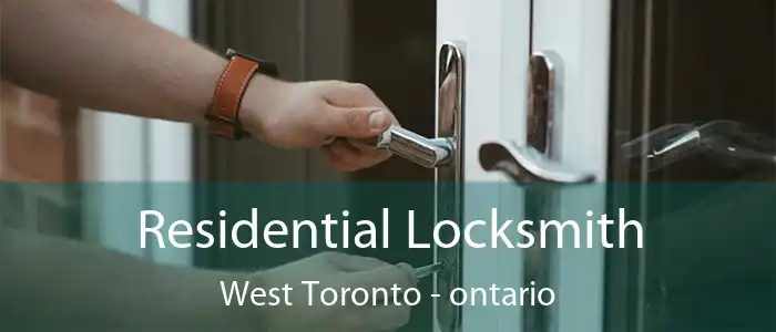Residential Locksmith West Toronto - ontario