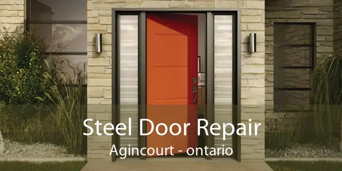 Steel Door Repair Agincourt - ontario