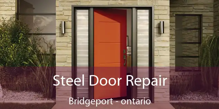 Steel Door Repair Bridgeport - ontario