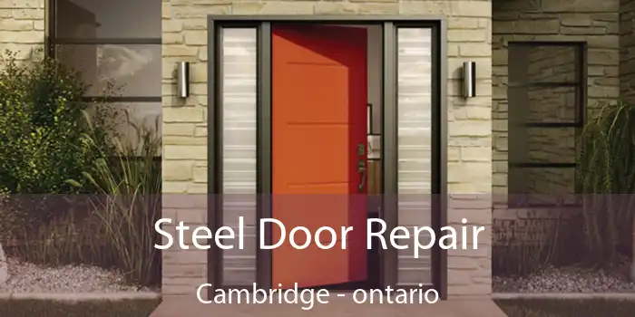Steel Door Repair Cambridge - ontario