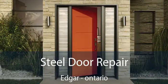 Steel Door Repair Edgar - ontario
