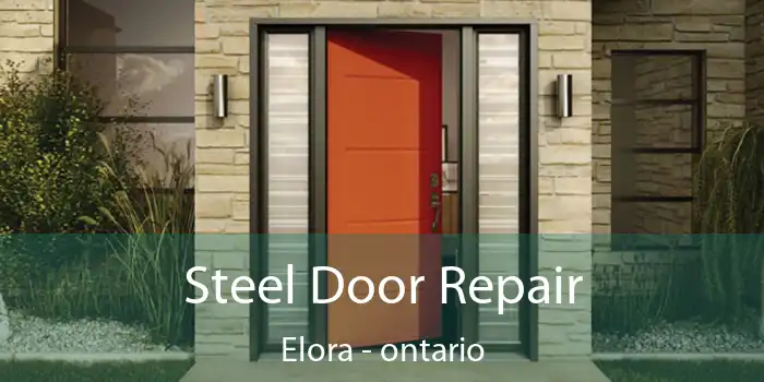 Steel Door Repair Elora - ontario