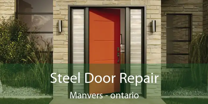 Steel Door Repair Manvers - ontario