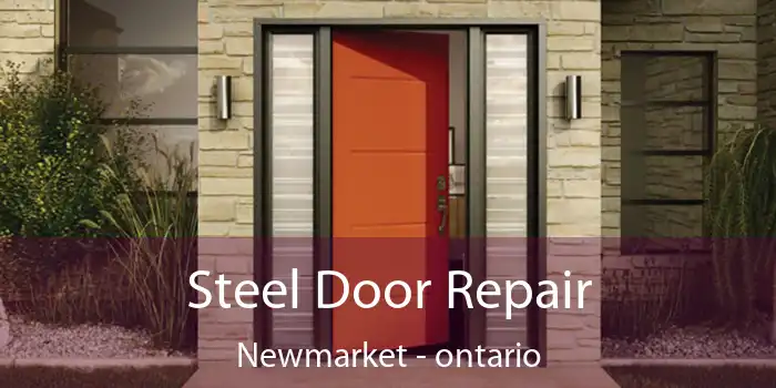 Steel Door Repair Newmarket - ontario