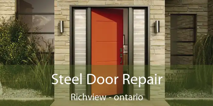 Steel Door Repair Richview - ontario