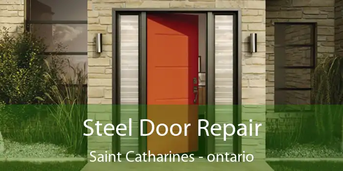 Steel Door Repair Saint Catharines - ontario