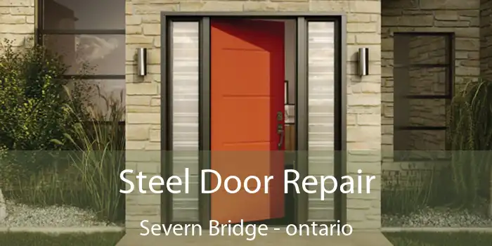 Steel Door Repair Severn Bridge - ontario
