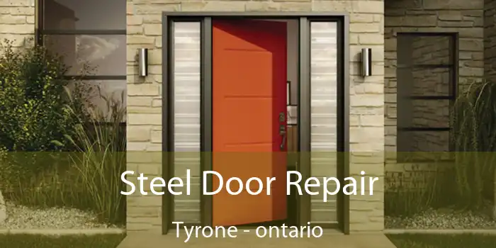 Steel Door Repair Tyrone - ontario