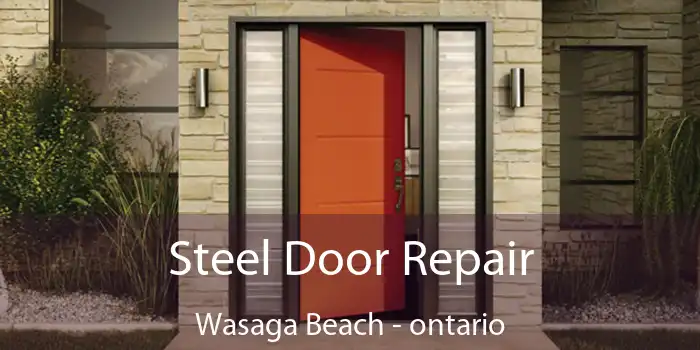 Steel Door Repair Wasaga Beach - ontario