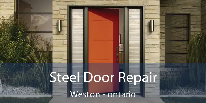 Steel Door Repair Weston - ontario