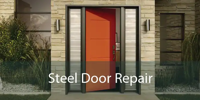 Steel Door Repair 