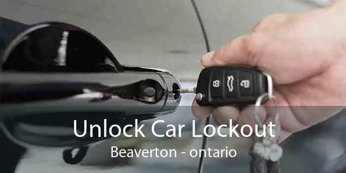 Unlock Car Lockout Beaverton - ontario