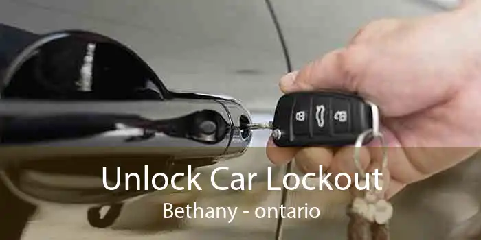Unlock Car Lockout Bethany - ontario